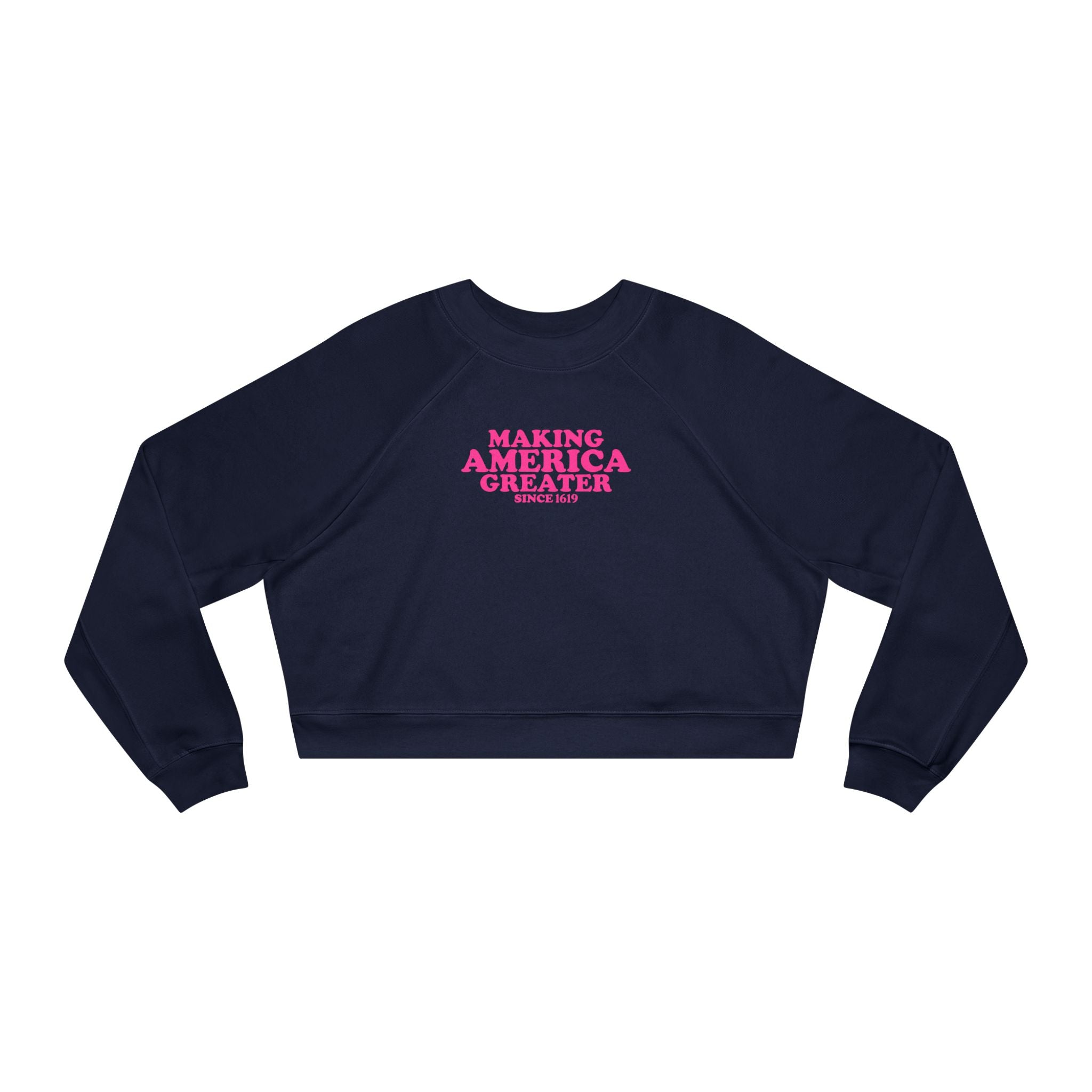 Making America Greater Cropped Sweatshirt