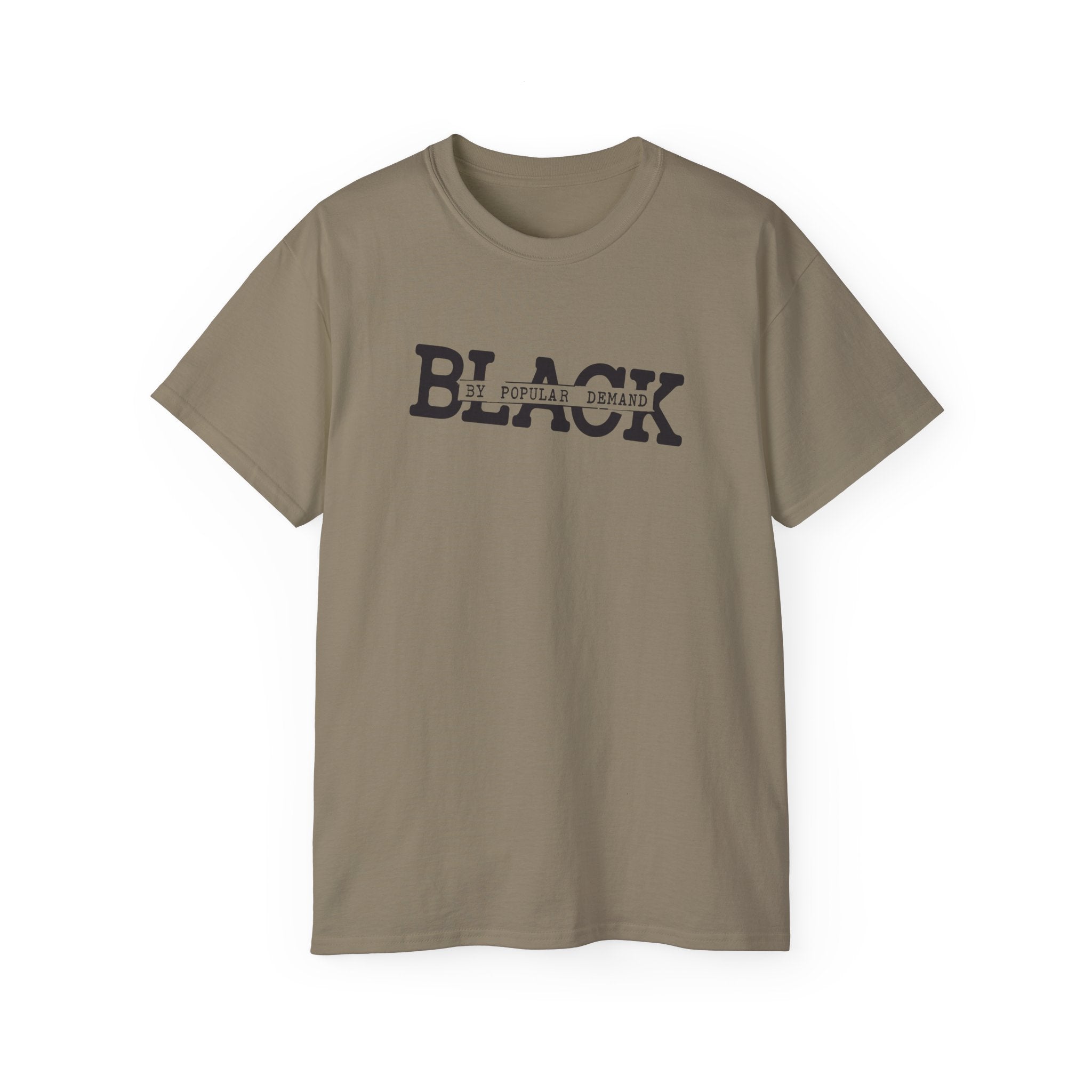 Black By Popular Demand Stamp T-Shirt