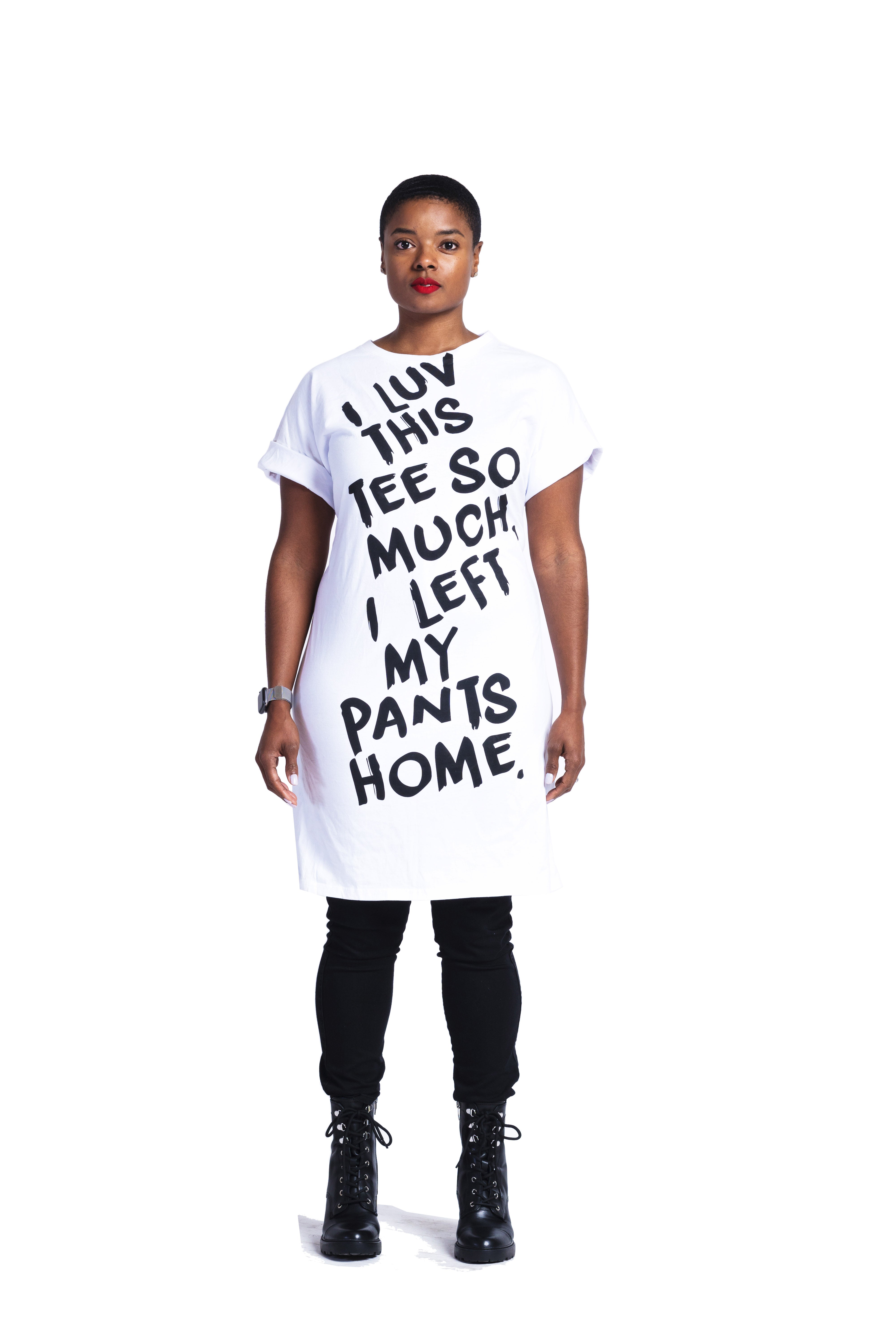 Left My Pants at Home Oversized T-shirt Dress