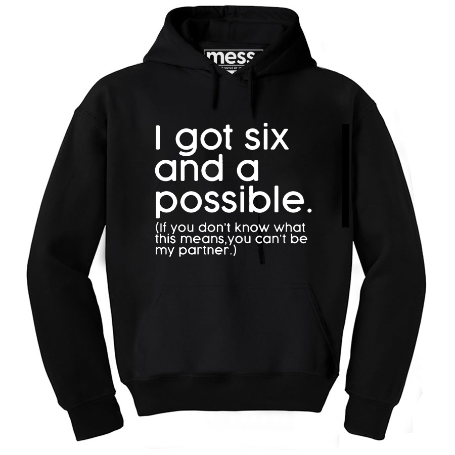 I got six and a possible (If you don't know what this means, we can't be friends) - Cotton Crew Neck