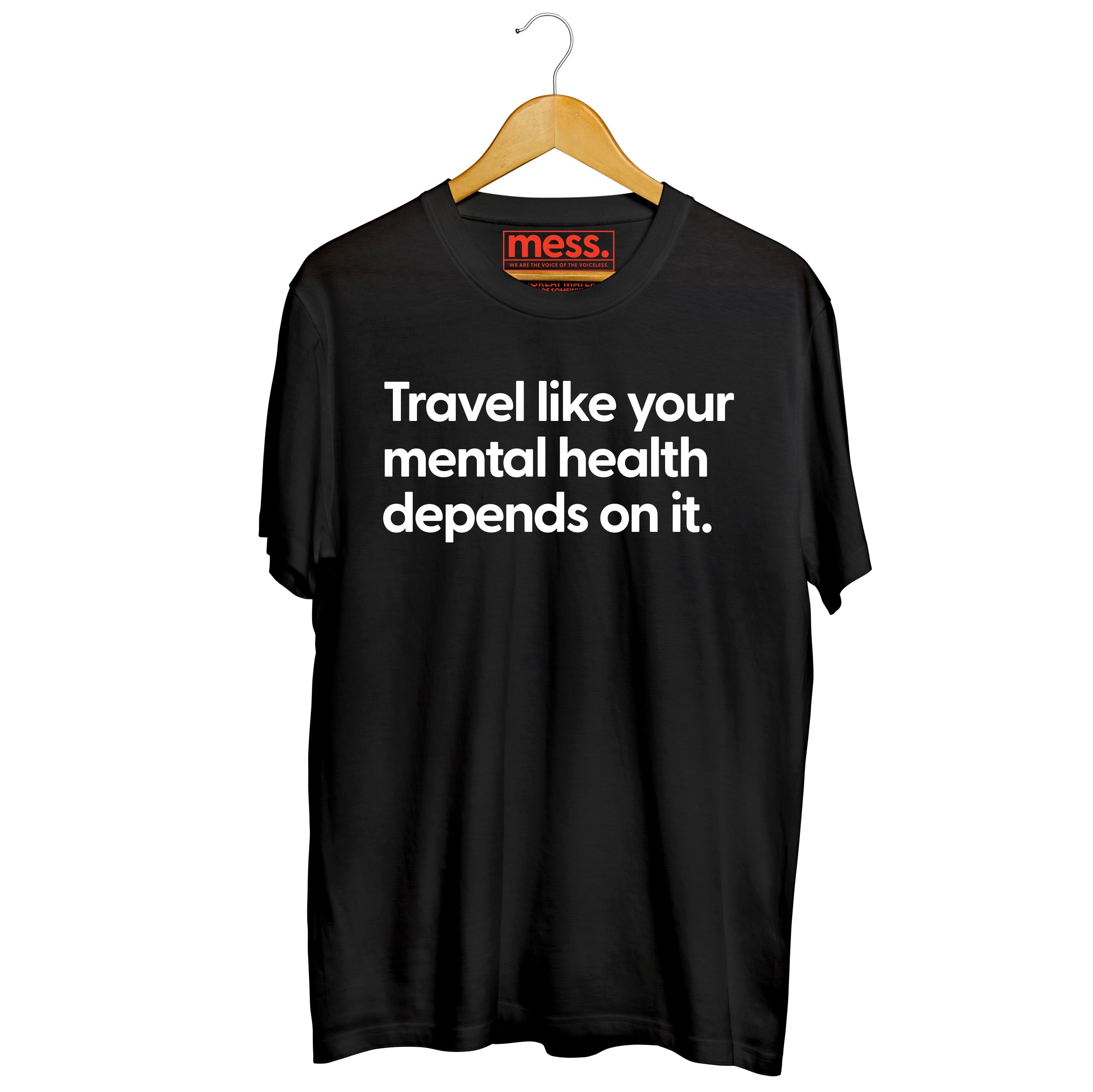 Travel like your Mental Health depends on it - Cotton Crew Neck